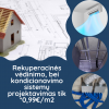 Kondicionavimorekuperacinė vėdinimo sistema